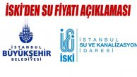 İBB Kuruluşu İSKİ Su Fiyatları İle İlgili Açıklama Yaptı