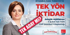 CHP İstanbul’da Canan Kaftancıoğlu’nun Tek Adaylığı Güçleniyor