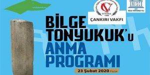 Çankırı Vakfı, UNESCO Anma Programı Bilge Tonyukuk Etkinliği