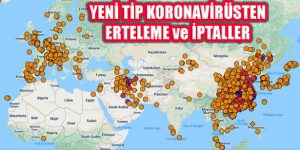 Yeni Tip Koronavirüs Salgını Organizasyonları İptal Ettiriyor