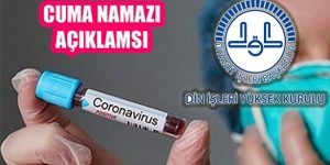 Din İşleri Yüksek Kurlu Cuma Namazı ‘Koranavirüs’ Açıklaması