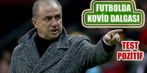 Fatih Terim Koronavirüs Testinin Pozitif Çıktığını Açıkladı