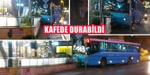 Yoldan Çıkan Halk Otobüsü Kaldırımı Aşıp Kafeye Girdi