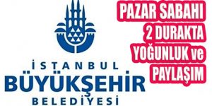 Pazar Sabahı 06:00’da, İETT Otobüsünde Şaşırtan Yaratan Yoğunluk!