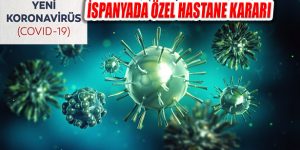 İspanya’da Özel Hastaneler Koronavirüs Nedeniyle Devlete Geçti