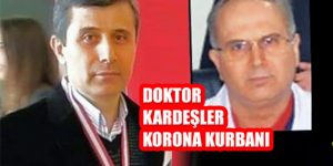 İki Doktor Kardeş 18 Gün Arayla Koronavirüsten Öldü