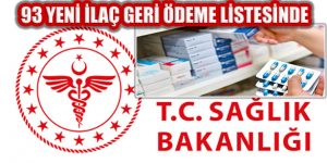 Sağlık Bakanlığı 93 Yeni İlacı Geri Ödeme Listesine Aldı